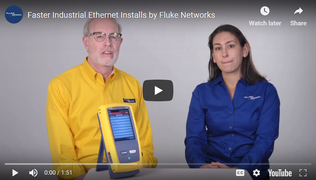 Faster Industrial Ethernet Installs by Fluke Networks
