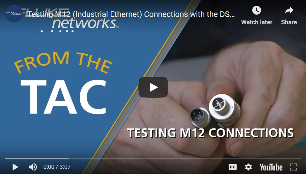 Testing M12 (Industrial Ethernet) Connections with the DSX CableAnalyzer™ by Fluke Networks